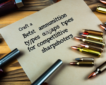 Best Ammunition Types for Competitive Shooters