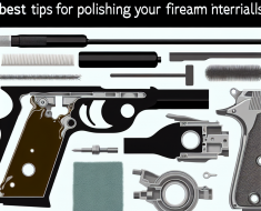 The Best Tips for Polishing Your Firearm Internals